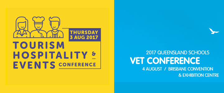 Tourism Hospitality and Events (THE) Conference and 2017 Queensland Schools VET Conference