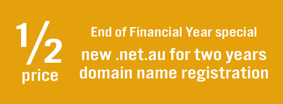.net.au domain names half price for the next week only