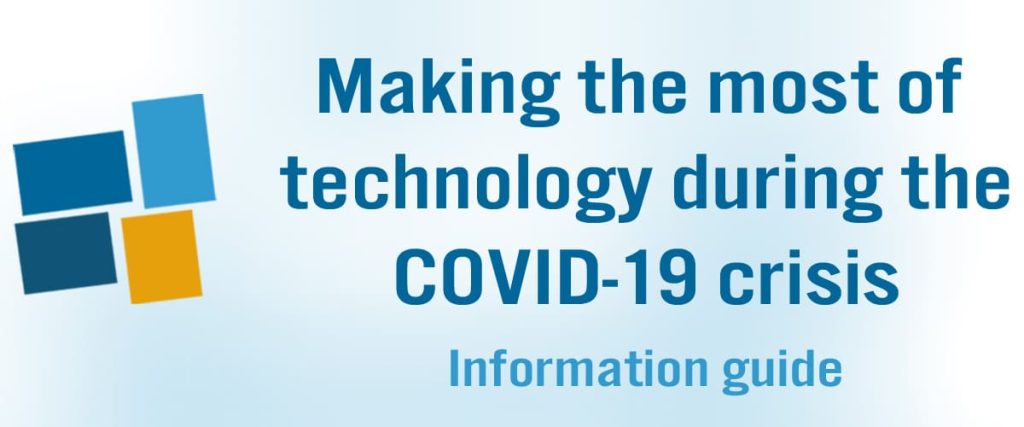 Making the most of technology during the COVID-19 crisis